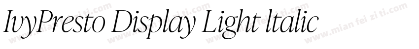 IvyPresto Display Light ltalic字体转换